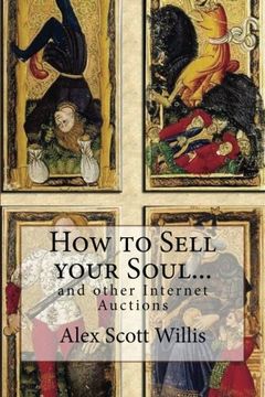 portada How to Sell your Soul... and other internet auctions