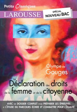 portada LA DECLARATION DES DROITS DE LA FEMME ET DE LA CITOYENNE : 1791 : SPECIAL NOUVEAU BAC