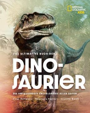 portada Das Ultimative Buch der Dinosaurier. Die Umfassendste Enzyklopädie Aller Zeiten (in German)