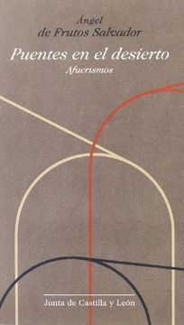 portada Puentes en el desierto : afuerismos (Paperback)