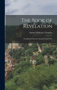 portada The Book of Revelation: Translated From the Ancient Greek Text