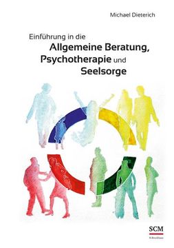 portada Einführung in die Allgemeine Beratung, Psychotherapie und Seelsorge (en Alemán)
