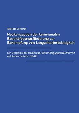portada Neukonzeption der Kommunalen Beschäftigungsförderung zur Bekämpfung von Langzeitarbeitslosigkeit (German Edition)