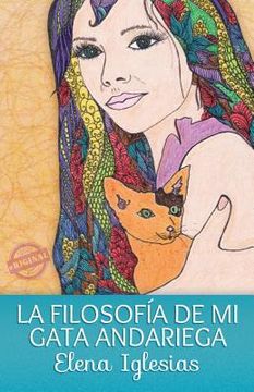 portada La filosofía de mi gata andariega (in Spanish)