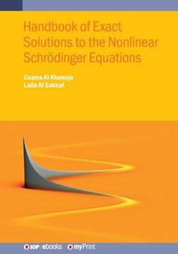 portada Handbook of Exact Solutions to the Nonlinear Schrödinger Equations (en Inglés)