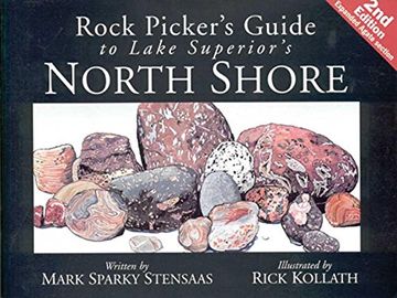 portada Rock Pickers Guide to Lake Superior's North Shore (North Woods Naturalist Guides) (en Inglés)