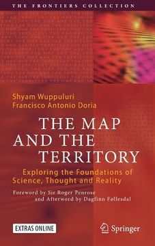 portada The Map and the Territory: Exploring the Foundations of Science, Thought and Reality (en Inglés)