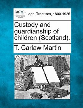 portada custody and guardianship of children (scotland). (en Inglés)