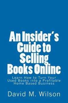 portada an insider's guide to selling books online (en Inglés)