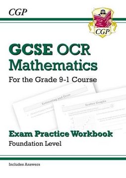 portada GCSE Maths OCR Exam Practice Workbook: Foundation - for the Grade 9-1 Course (includes Answers)