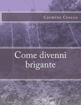 portada Come divenni brigante (in Italian)
