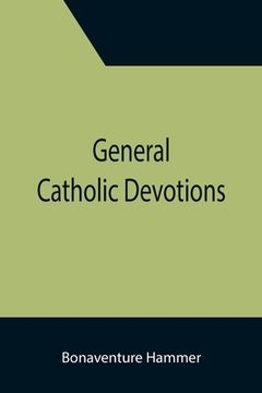 portada General Catholic Devotions (en Inglés)