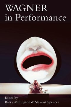 portada Wagner in Performance (en Inglés)