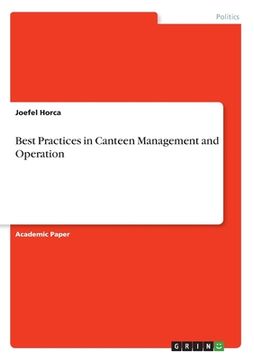 portada Best Practices in Canteen Management and Operation (en Inglés)