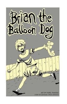 portada Brian the balloon dog (en Inglés)