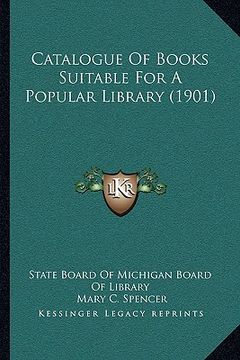 portada catalogue of books suitable for a popular library (1901) (en Inglés)