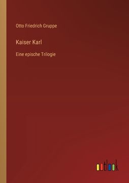 portada Kaiser Karl: Eine epische Trilogie (in German)