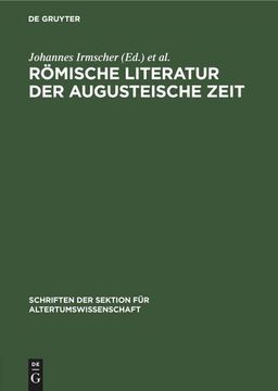 portada Römische Literatur der Augusteische Zeit: Eine Aufsatzsammlung (en Alemán)
