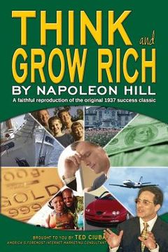 portada Think and Grow Rich: A faithful reproduction of the original 1937 success classic (en Inglés)