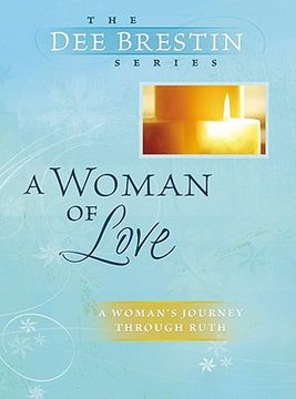 portada a woman of love: ruth: using our gift for intimacy