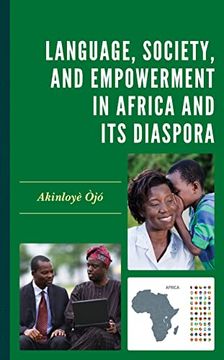 portada Language, Society, and Empowerment in Africa and its Diaspora (en Inglés)