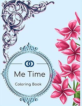 portada Me Time: Adult Mandala and Pattern Coloring Book (Mandala and Patterns) (en Inglés)