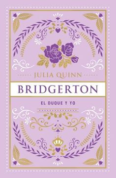 portada El Duque y yo (Bridgerton 1) Ed. Colección