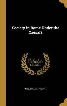 portada Society in Rome Under the Caesars
