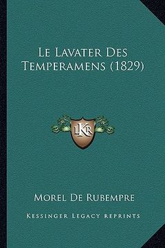 portada Le Lavater Des Temperamens (1829) (en Francés)