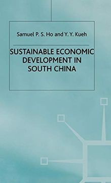 portada Sustainable Economic Development in South China (Studies on the Chinese Economy) (en Inglés)