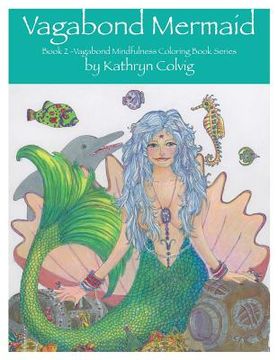 portada Vagabond Mermaid: Adult coloring book (en Inglés)