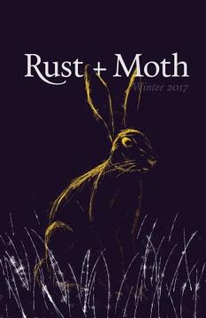 portada Rust + Moth: Winter 2017 (en Inglés)