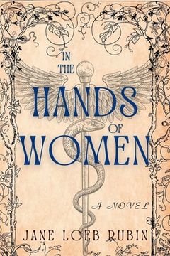 portada In the Hands of Women: A Gilded City Series