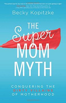 portada The SuperMom Myth