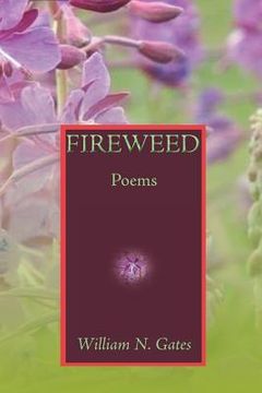 portada Fireweed: Poems (en Inglés)