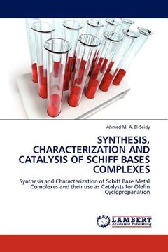 portada synthesis, characterization and catalysis of schiff bases complexes (en Inglés)