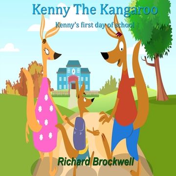portada Kenny The Kangaroo: First Day Of School (in English)