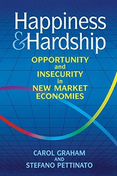 portada Happiness and Hardship: Opportunity and Insecurity in new Market Economies (en Inglés)