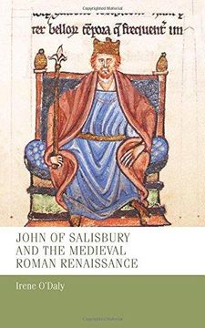 portada John of Salisbury and the Medieval Roman Renaissance (Manchester Medieval Studies Mup) (en Inglés)