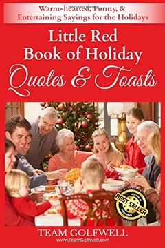 portada Little red Book of Holiday Quotes & Toasts: Warm-Hearted, Funny, & Entertaining Sayings for the Holidays 
