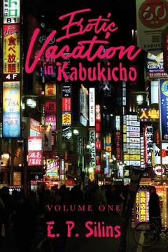 portada Erotic Vacation in Kabukicho: Volume One