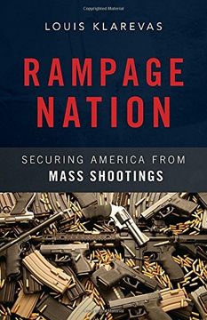 portada Rampage Nation: Securing America from Mass Shootings