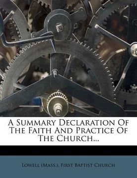 portada a summary declaration of the faith and practice of the church... (en Inglés)
