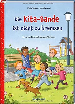 portada Die Kita-Bande ist Nicht zu Bremsen: Freunde-Geschichten zum Vorlesen (in German)