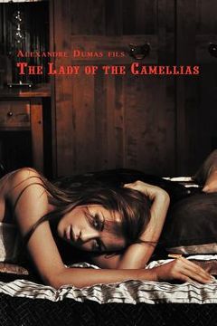 portada French Classics in French and English: The Lady of the Camellias by Alexandre Dumas Fils (Dual-Language Book)