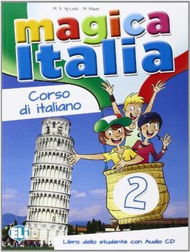 portada Magica Italia. Libro Studente. Con cd Audio: 2 (in Italian)