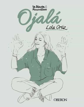 portada Ojalá: Y que Nunca Falten las Ganas (in Spanish)