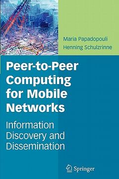 portada peer-to-peer computing for mobile networks: information discovery and dissemination (en Inglés)