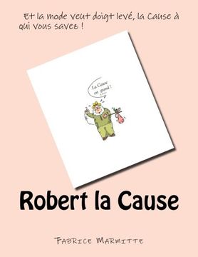 portada Robert la Cause (Volume 3) (French Edition)