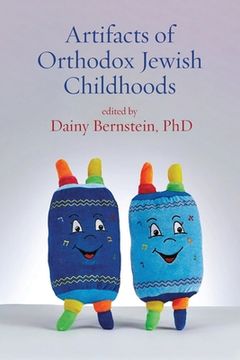 portada Artifacts of Orthodox Jewish Childhoods: Personal and Critical Essays 